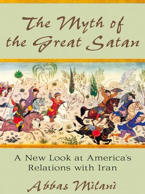 cover image of The Myth of the Great Satan